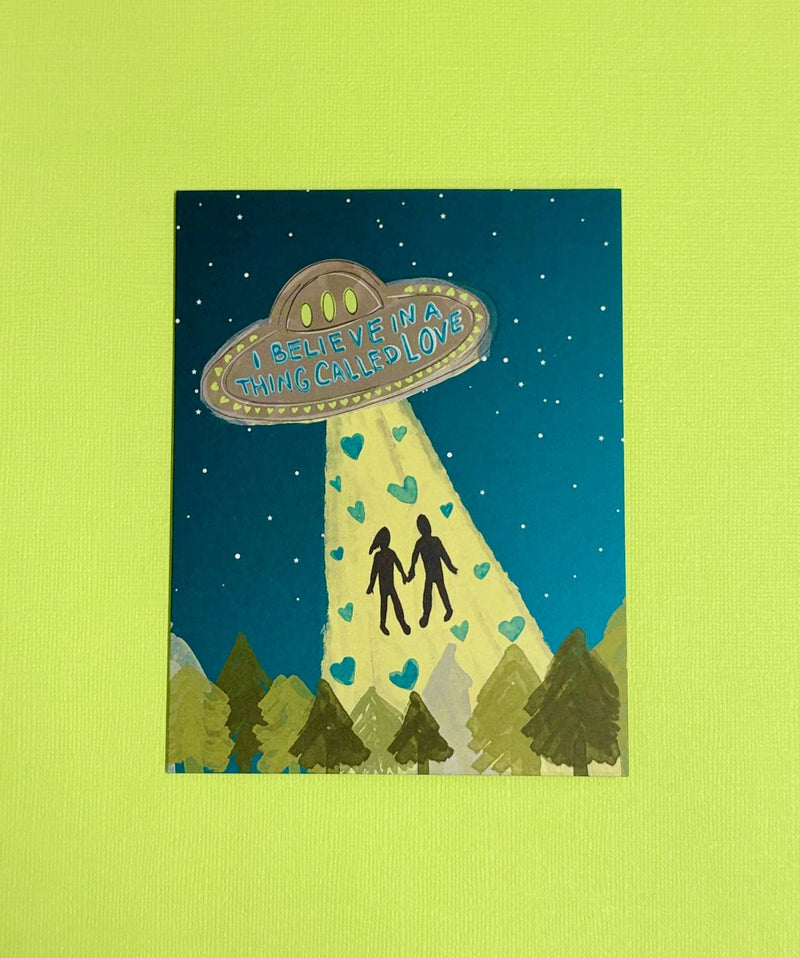 UFO I Believe in a Thing Called Love - Valentine’s Day Card