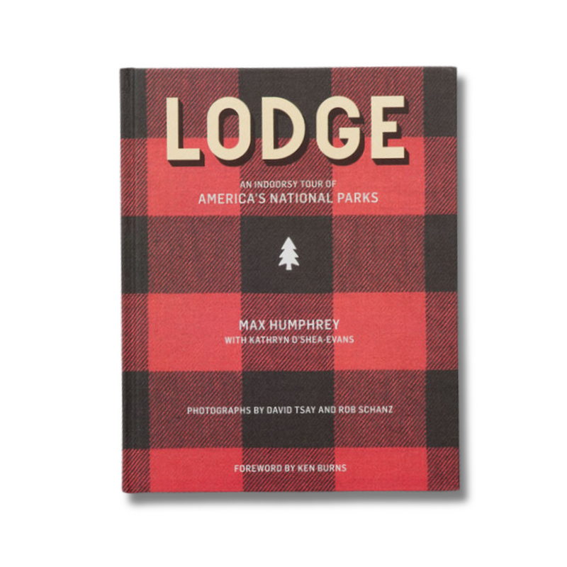 Lodge: An Indoorsy Tour of America's National Parks