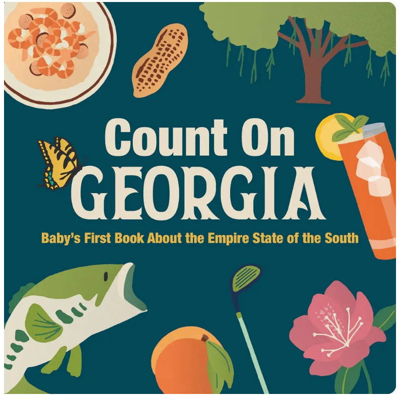 Count On Georgia: Baby’S First Book About the Empire State