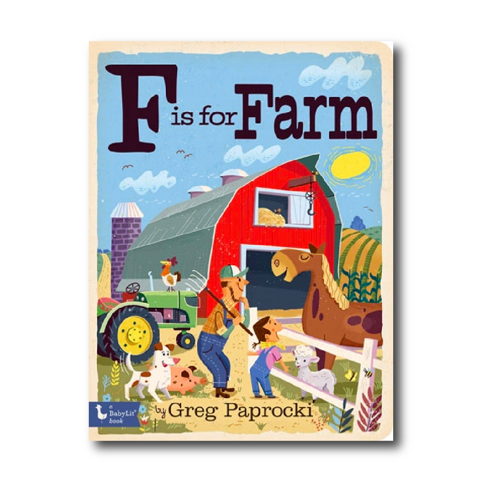 F Is For Farm: Alphabet Board Book